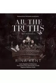 All the Truths. Lies & Truths Duet. Tom 2