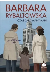 Bez pożegnania T.5 Czas darowany nam