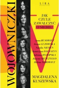 Wojowniczki Jak czule zawalczyć o siebie?