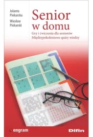 Senior w domu. Gry i ćwiczenia dla seniorów