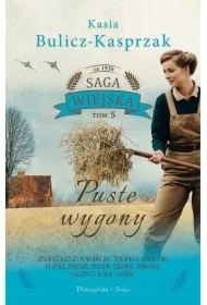 Puste wygony. Saga wiejska. Tom 5 (Duże Litery)
