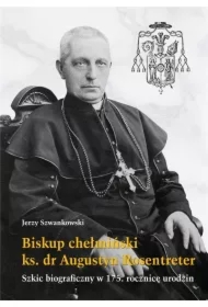 Biskup chełmiński ks. dr Augustyn Rosentreter