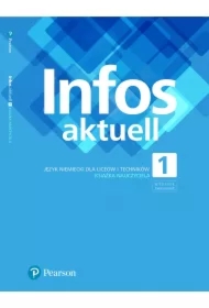 Infos aktuell 1. Język niemiecki. Książka nauczyciela. Wydanie zmienione