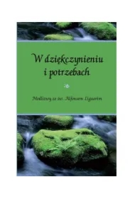 W dziękczynieniu i potrzebach