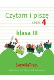 Lokomotywa 3 Czytam i piszę cz.4 GWO