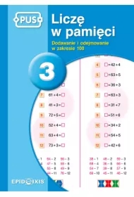 Liczę w pamięci 3. Dodawanie i odejmowanie w zakresie 100