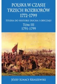Polska w czasie trzech rozbiorów 1772-1799 T.3 w.2