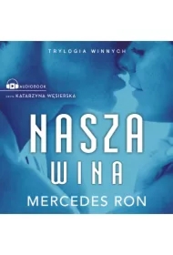 Nasza wina. Trylogia winnych. Tom 3