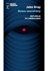 Nowe lewiatany. Refleksje po liberalizmie