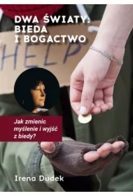 Dwa światy: bieda i bogactwo