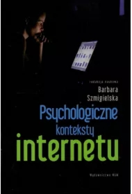 Psychologiczne konteksty internetu