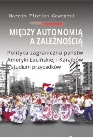 Między autonomią a zależnością