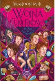 Wojna cukierkowa. Misja w lunaparku. Tom 3