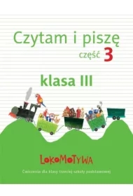 Lokomotywa 3 Czytam i piszę cz.3 GWO