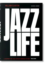 William Claxton. Jazzlife