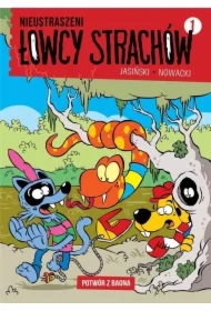 Potwór z bagna. Nieustraszeni Łowcy Strachów. Tom 1