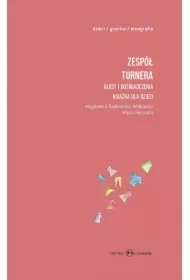 Zespół Turnera. Głosy i doświadczenia t.1 i t.2