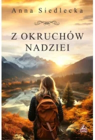 Z okruchów nadziei