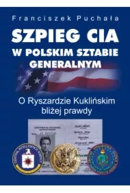 Szpieg CIA w polskim Sztabie Generalnym