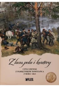 Z lasu, pola i kwatery czyli urywki z pamiętników