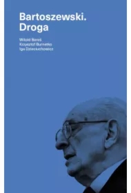 Bartoszewski. Droga