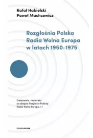 Rozgłośnia Polska Radia Wolna Europa w latach..
