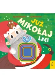 Już Mikołaj leci. Zgadywanki, rymowanki