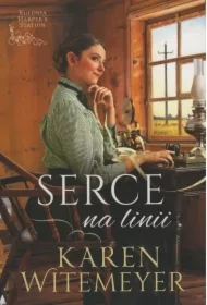 Serce na linii. Kolonia Harper's Station. Tom 2