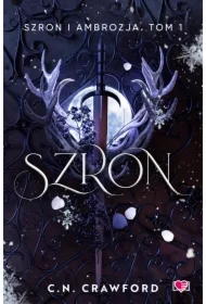 Szron. Szron i ambrozja. Tom 1