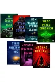 Pakiet: W środku nocy, Tylko ona została, Dom po drugiej stronie jeziora, Wróć przed zmrokiem, Tylko przetrwaj noc, Zamknij wszystkie drzwi, Jedyne ocalałe