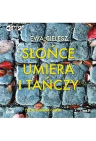 Słońce umiera i tańczy