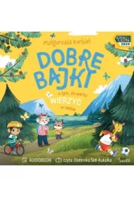 Dobre bajki o tym, że warto wierzyć w siebie