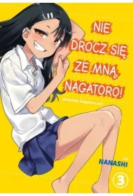 Nie drocz się ze mną, Nagatoro! Tom 3