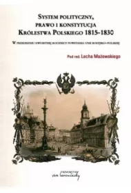 System polityczny prawo konstytucja i ustrój Królestwa Polskiego 1815-1830