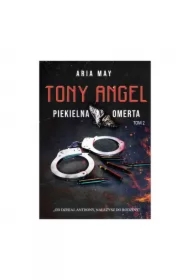 Tony Angel Tom 2 Piekielna omerta