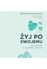 Żyj po swojemu