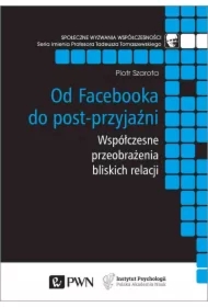 Od Facebooka do post-przyjaźni
