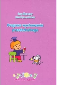 Esy-floresy dziecięce sukcesy. Program wychowania