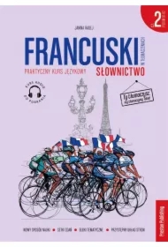 Francuski w tłumaczeniach Słownictwo 2