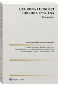 Ochrona ludności i obrona cywilna. Komentarz