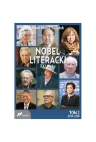 Nobel literacki XXI wieku. Tom 2 2010 - 2019