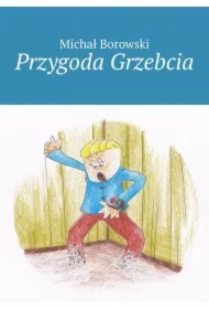 Przygoda Grzebcia