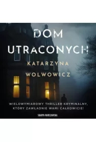 Dom utraconych
