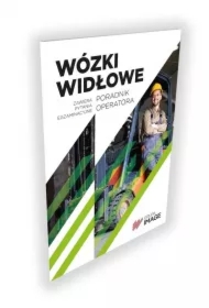 Wózki widłowe Poradnik operatora