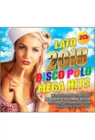 Lato 2018. Mega hity disco polo (2CD)