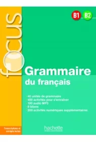 FOCUS Grammaire du francais (B1/B2) podręcznik + audio + Parcours digital