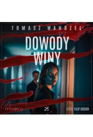 Dowody winy. Tom 25. Komisarz Oczko