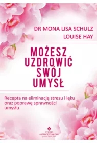 Możesz uzdrowić swój umysł NW