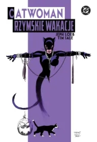 Catwoman. Rzymskie wakacje