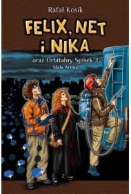 Felix, Net i Nika oraz Orbitalny Spisek 2. Mała Armia. Tom 6